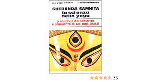 Gheranda Samhita: Yogans Vetenskap